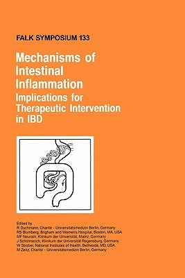 Mechanisms of Intestinal Inflammation: Implications for Therapeutic Intervention in Ibd by Duchmann, R.