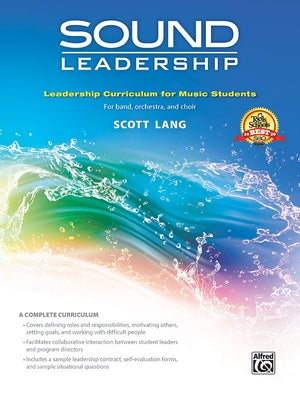 Sound Leadership: Leadership Training Curriculum for Music Students, Workbook by Lang, Scott