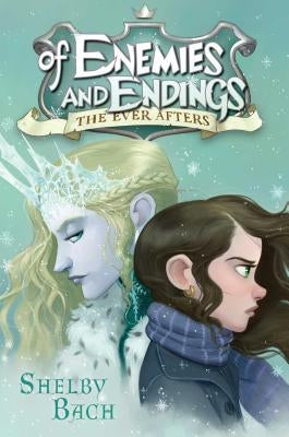 Of Enemies and Endings: Volume 4 by Bach, Shelby