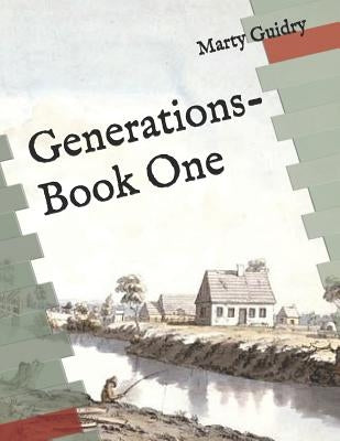 Generations-Book One by Labine, Mark