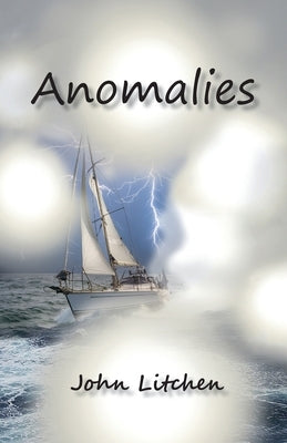 Anomalies by Litchen, John