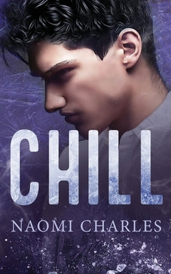Chill by Charles, Naomi