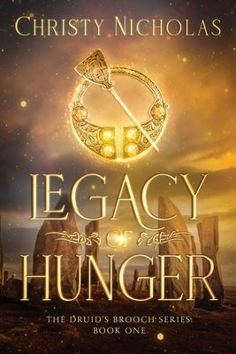 Legacy of Hunger: An Irish historical fantasy family saga by Nicholas, Christy