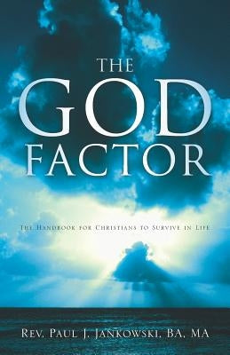 The God Factor by Paul J. Jankowski, Ba Ma