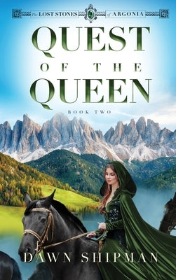 Quest of the Queen by Shipman, Dawn