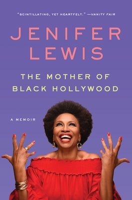 The Mother of Black Hollywood: A Memoir by Lewis, Jenifer