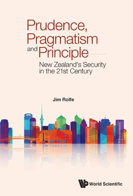 Prudence, Pragmatism and Principle by Jim Rolfe