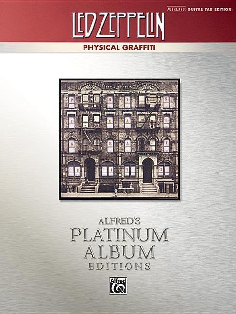 Led Zeppelin -- Physical Graffiti Platinum Guitar: Authentic Guitar Tab by Led Zeppelin