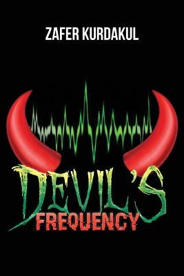 Devil's Frequency by Kurdakul, Zafer