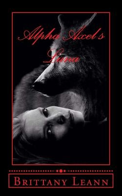 Alpha Axel's Luna by Oneal, Brittany Leann