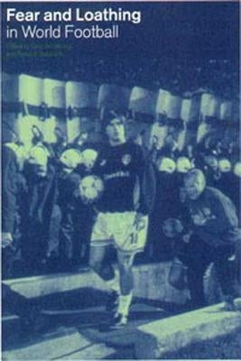 Fear and Loathing in World Football by Armstrong, Gary