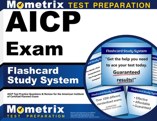 Aicp Exam Flashcard Study System: Aicp Test Practice Questions & Review for the American Institute of Certified Planners Exam by Mometrix Planner Certification Test Team