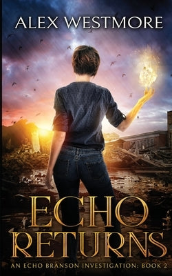 Echo Returns by Westmore, Alex