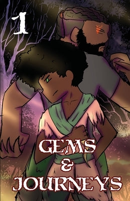 Gems and Journeys - Chapter 1 by Nesbitt, Steven