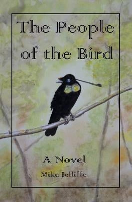 The People of the Bird: Nenge Series Book 1 by Jelliffe, Michael