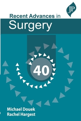 Taylor's Recent Advances in Surgery 40 by Douek, Michael