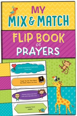 My Mix and Match Flip Book of Prayers by McIntosh, Kelly