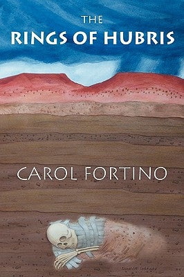 The Rings of Hubris by Fortino, Carol