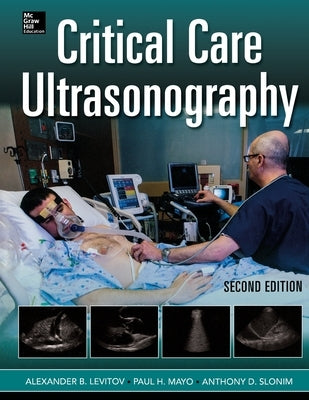 Critical Care Ultrasonography 2e (Pb) by Levitov, Alexander
