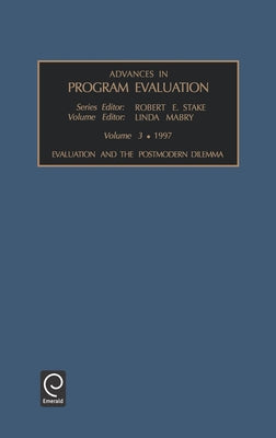 Evaluation and the Postmodern Dilemma by Mabry, Linda