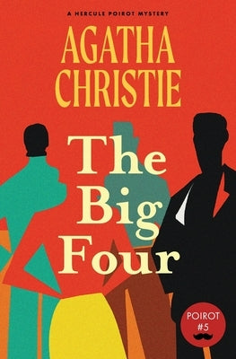 The Big Four (Warbler Classics Annotated Edition) by Christie, Agatha