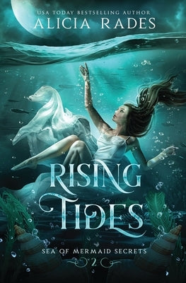 Rising Tides by Rades, Alicia