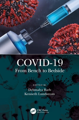 Covid-19: From Bench to Bedside by Barh, Debmalya