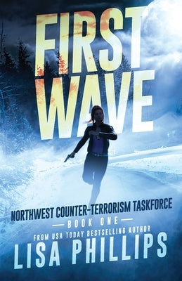 First Wave by Phillips, Lisa