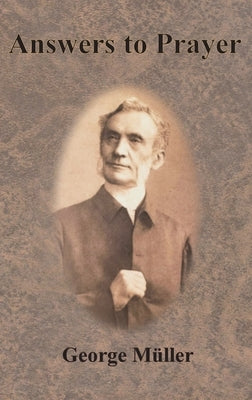 Answers to Prayer by Müller, George