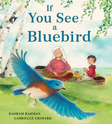 If You See a Bluebird by Rahman, Bahram