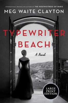 Typewriter Beach by Clayton, Meg Waite