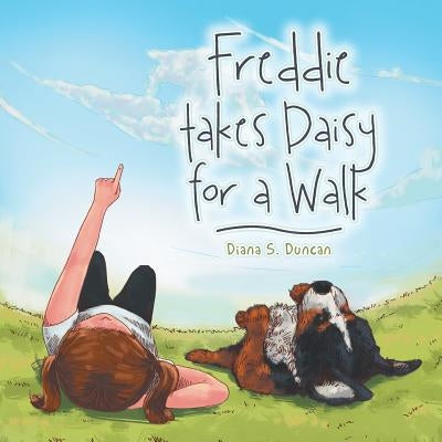 Freddie Takes Daisy for a Walk by Duncan, Diana S.
