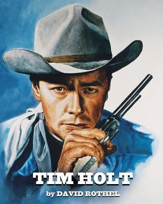 Tim Holt by Rothel, David