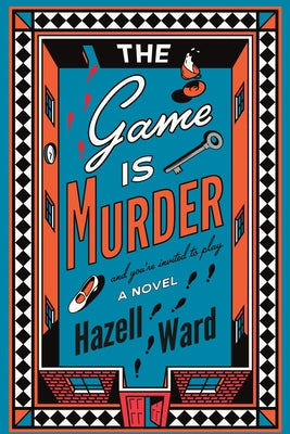 The Game Is Murder by Ward, Hazell