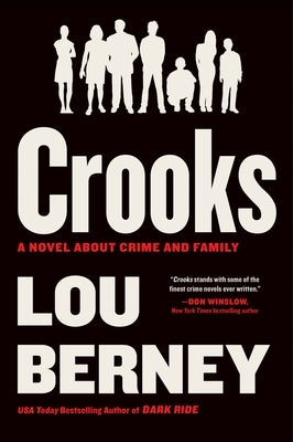 Crooks: A Novel about Crime and Family by Berney, Lou
