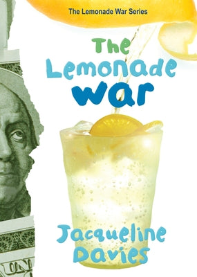 The Lemonade War, 1 by Davies, Jacqueline