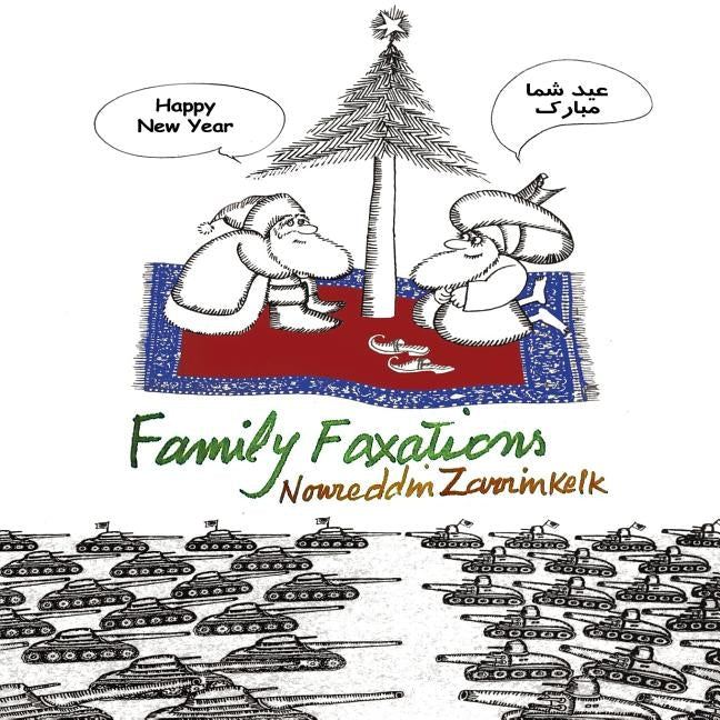 Family Faxations by Zarrinkelk, Noureddin
