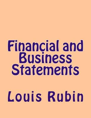 Financial and Business Statements by Rubin, Louis
