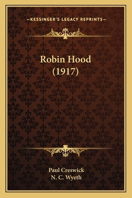 Robin Hood (1917) by Creswick, Paul