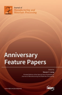 Anniversary Feature Papers by Liang, Steven y.