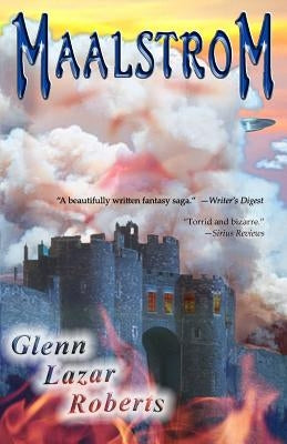 Maalstrom by Roberts, Glenn Lazar