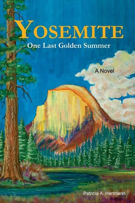 Yosemite by Hartmann, Patricia a.