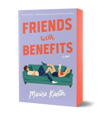 Friends with Benefits by Kanter, Marisa