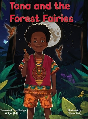 Tona and the Forest Fairies by Helfers, Rita