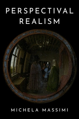 Perspectival Realism by Massimi, Michela