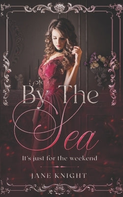 By the Sea by Knight, Jane