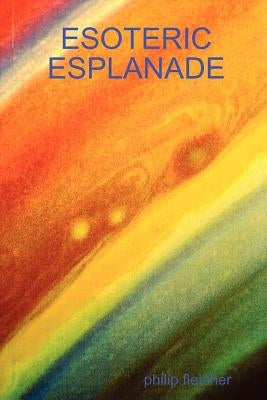 Esoteric Esplanade by Fletcher, Philip