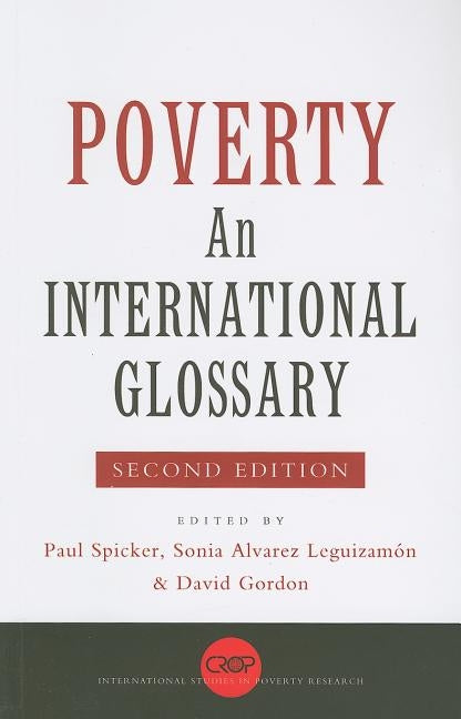 Poverty: An International Glossary by Spicker, Paul