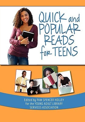 Quick and Popular Reads for Teens by Holley, Pam Spencer