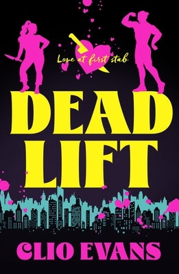 Dead Lift by Evans, Clio
